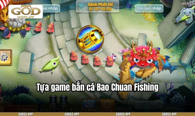 Tựa game bắn cá Bao Chuan Fishing