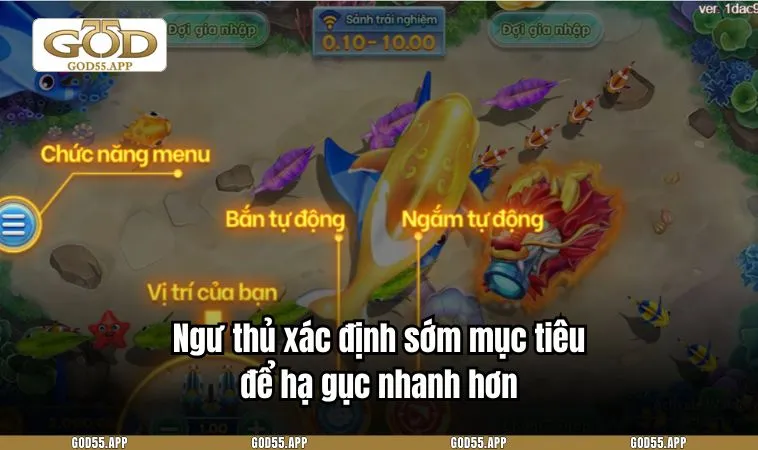 Ngư thủ xác định sớm mục tiêu để hạ gục nhanh hơn