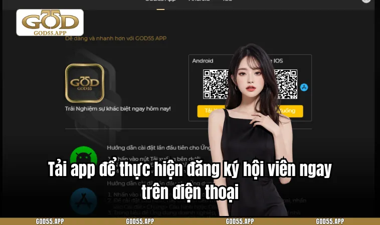 Tải app để thực hiện đăng ký hội viên ngay trên điện thoại