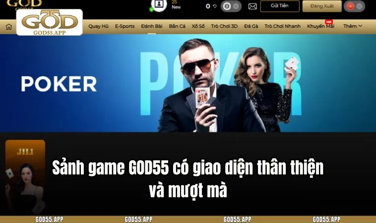 Sảnh game GOD55 có giao diện thân thiện và mượt mà