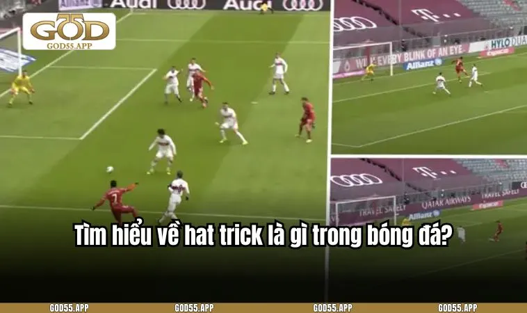 Tìm hiểu về hat trick là gì trong bóng đá?