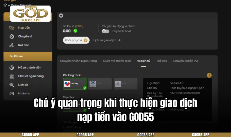 Chú ý quan trong khi thực hiện giao dịch nạp tiền vào GOD55
