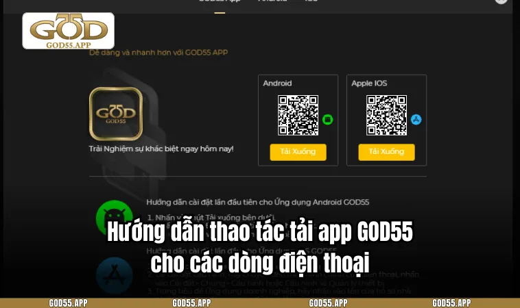 Hướng dẫn thao tác tải app GOD55 cho các dòng điện thoại